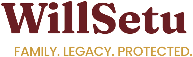 WillSetu — Family. Legacy. Protected.